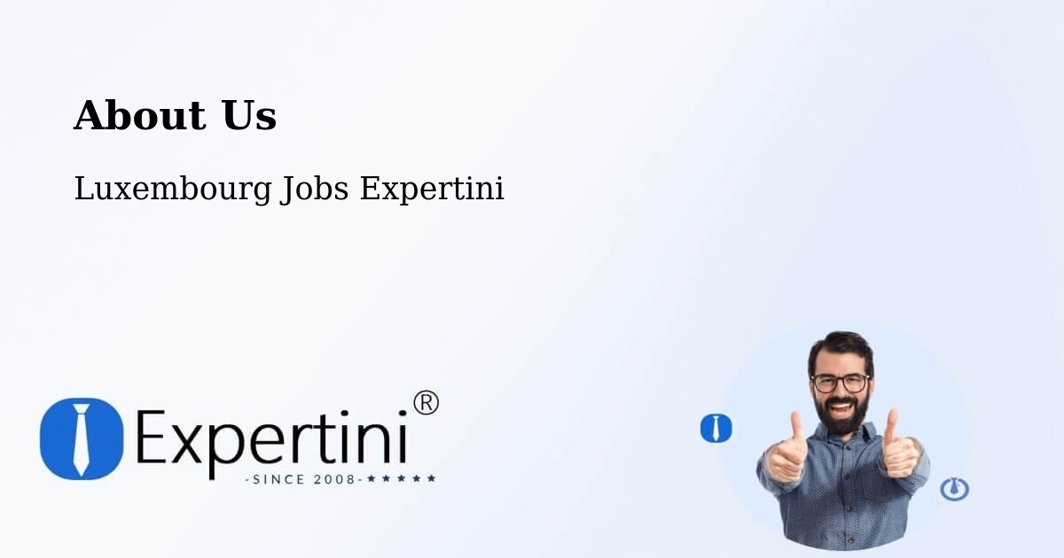 About Expertini Recruitment Platform  – Useldange - Useldange, Luxembourg Jobs Expertini
