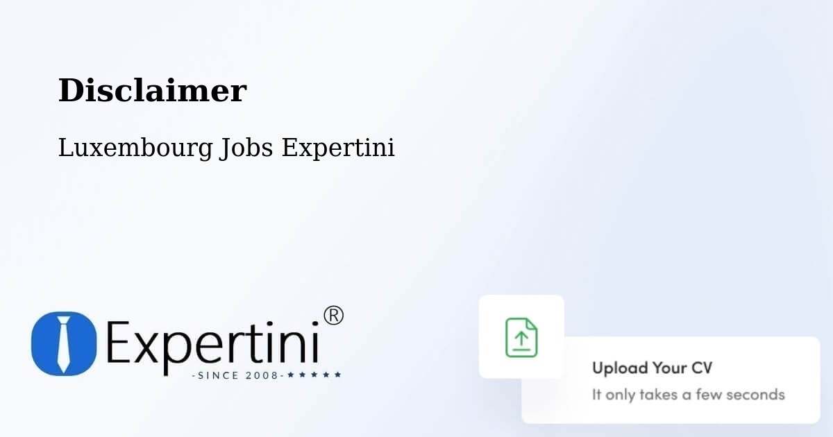 Disclaimer – Useldange - Luxembourg Jobs Expertini