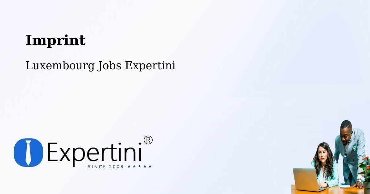 Imprint – Useldange - Luxembourg Jobs Expertini