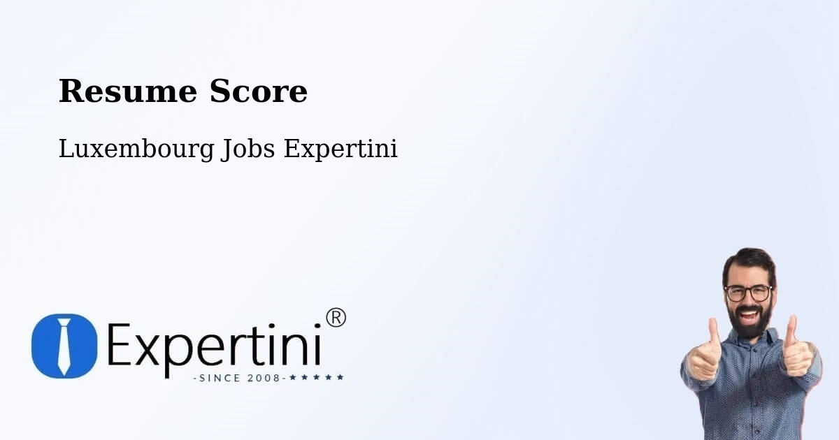 Resume Score & Job Description Match Tool – Useldange - Luxembourg Jobs Expertini