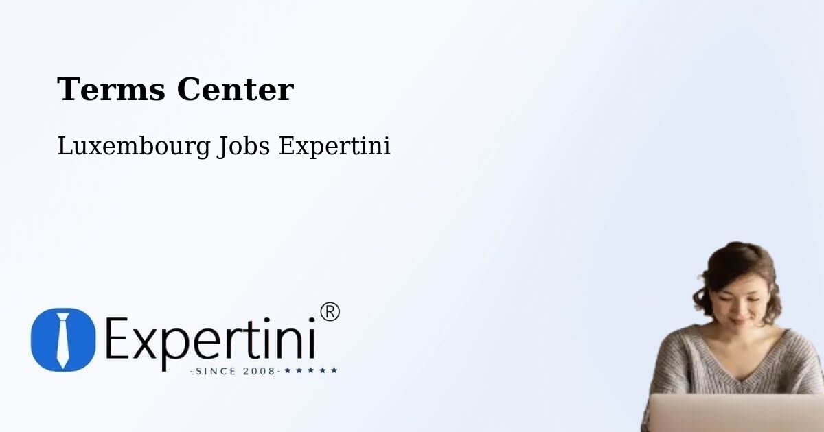 Terms of Service – Useldange - Luxembourg Jobs Expertini